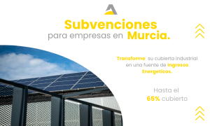 Cabecera del blog de Aura Ingeniería: Cómo transformar la cubierta industrial de tu empresa en su activo más rentable con las ayudas del BORM 2026 para instalaciones fotovoltaicas.